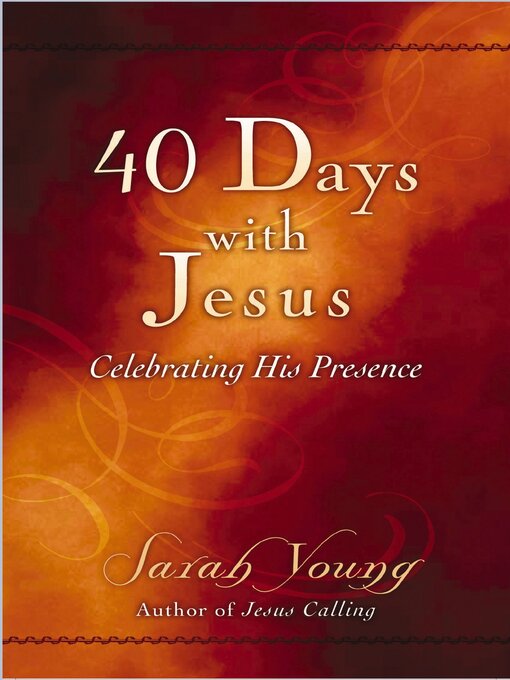 Title details for 40 Days With Jesus by Sarah Young - Available